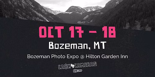 CASH4CAMERAS at Bozeman Photo Expo!