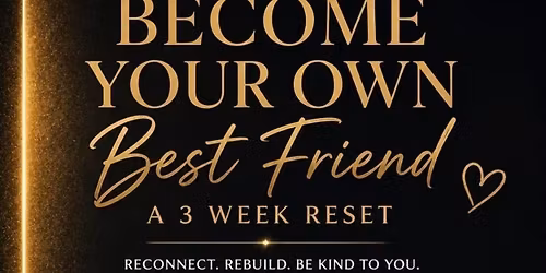 Become your own Best Friend 