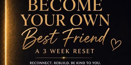 Become your own Best Friend 