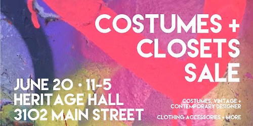 COSTUMES+CLOSETS *SUMMER EDITION* JUNE 20 2026