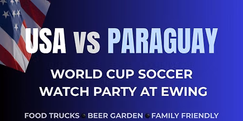 World Cup Soccer Watch Party! USA v. Paraguay
