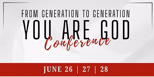 From Generation to Generation You are God