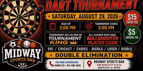 Midway Sports Bar $1000 Added Blind Draw Dart Tournament