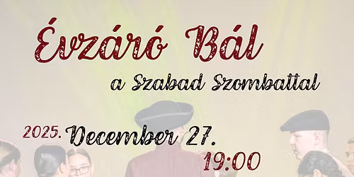 \u00c9vz\u00e1r\u00f3 B\u00e1l a Szabad Szombattal \ud83e\udd73