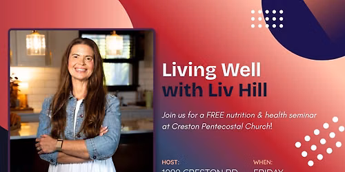 Stewarding Your Health: Nutrition Seminar with Liv Hill