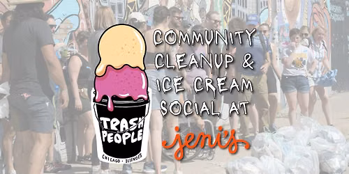 Trash People of Lakeview x Uptown - Community Clean-Up!