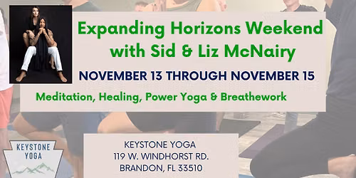 Expanding Horizons Weekend with Sid & Liz McNairy