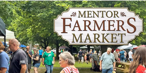 Early Bird - Mentor Farmers Market