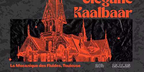 Clegane & Kaalba\u00e5r @La M\u00e9canique des Fluides