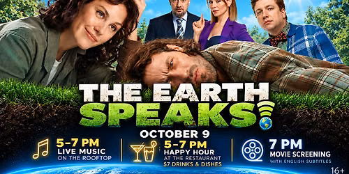 THE EARTH SPEAKS! SPECIAL MOVIE SCREENING \u2022 OCTOBER 9