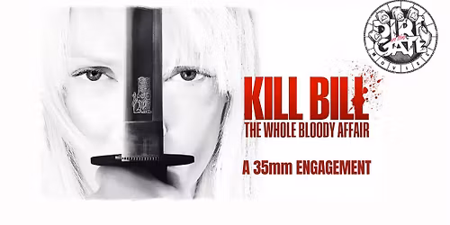 K*ll BILL: THE WHOLE BLOODY AFFAIR (2025) - [35mm]