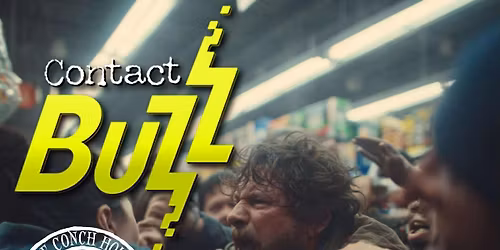 Contact Buzz @ The Conch House!