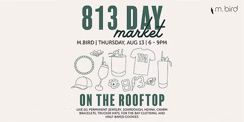 813 Day Market at M. Bird