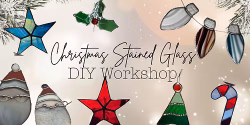 Christmas Stained Glass DIY Workshop 