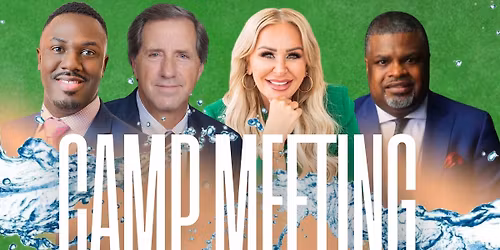Camp Meeting 2026 | The Drought is Over 
