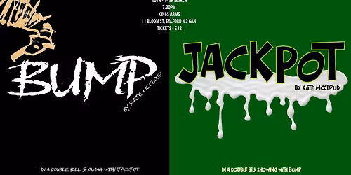 Bump and Jackpot: A Double Bill