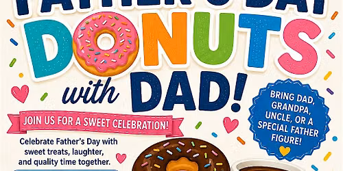 Donuts with Dad! A Father's Day Event