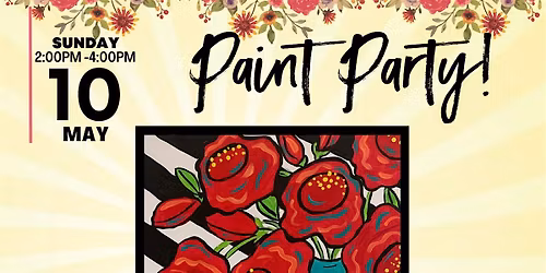 Mother's Day Flower Fun Paint Party at the Frenchmen Gallery!