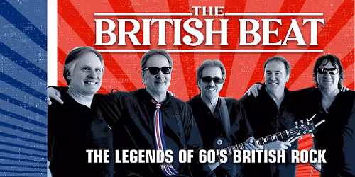 British Beat: The Legends of 60's British Rock