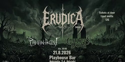 ERUDICA (BRA) + PAHAN IKONI + MALICIOUS DEATH