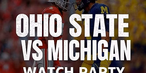 Ohio State vs. Michigan Watch Party (DFW)