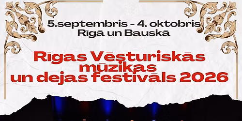 R\u012bgas V\u0113sturisk\u0101s m\u016bzikas un dejas festiv\u0101ls 2026