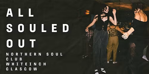 ALL SOULED OUT - FRI 14TH NOVEMBER