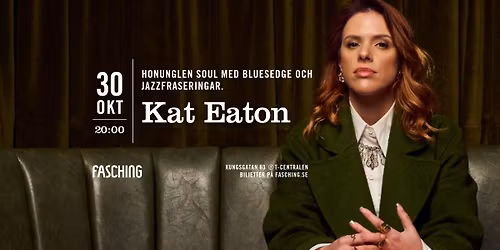 Kat Eaton | Fasching, Stockholm