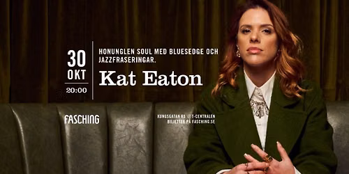 Kat Eaton | Fasching, Stockholm