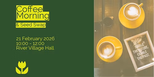 Coffee Morning & Seed Swap 2026
