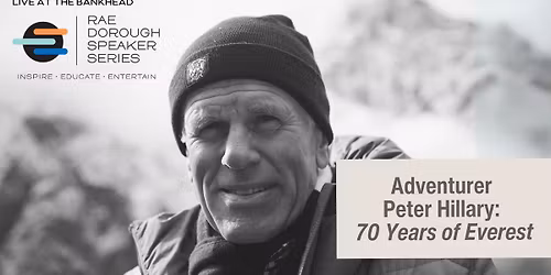 Adventurer Peter Hillary: 70 Years of Everest