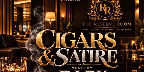 Cigars & Satire