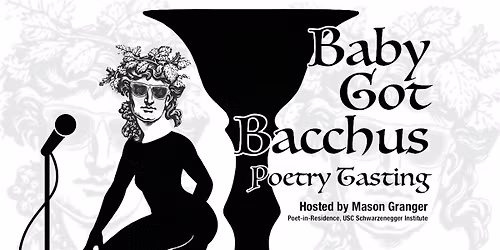 Copy of Baby Got Bacchus | 3rd Sun Poetry Series