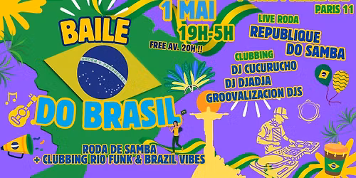 Baile do Brasil #10 - live roda samba + Djs 100% Brazil vibes