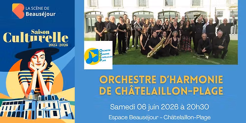 Concert \u00e0 Beaus\u00e9jour : L'Orchestre d'Harmonie de Chatelaillon-Plage \ud83c\udfbc