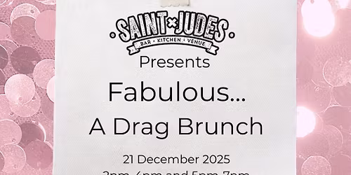 Fabulous... A Drag Brunch (5-7)