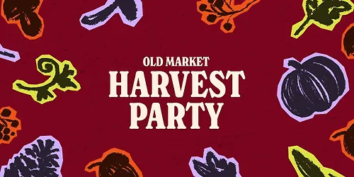 Old Market Harvest Party