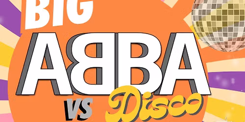 Big Abba vs Disco Bottomless Brunch