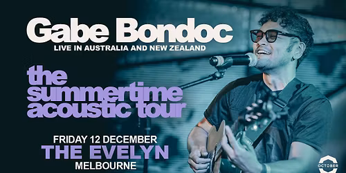 Gabe Bondoc | The Summertime Acoustic Tour | The Evelyn, Melbourne