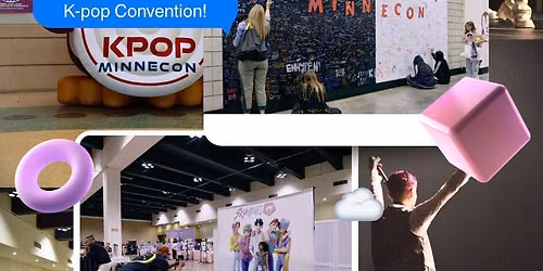 Kpop Minnecon - Weekend at Saint Paul RiverCentre