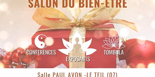 Salon Bien-\u00eatre No\u00ebl 26 "R\u00e9v\u00e8le Ta Nature" Le Teil 07