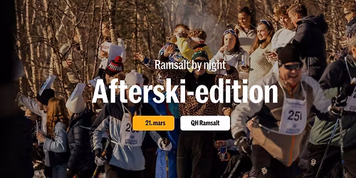 Ramsalt by night, Afterski-edition