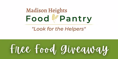 Madison Heights - Drive-thru FREE FOOD GIVEAWAY at the Madison Heights Food Pantry at Central Church