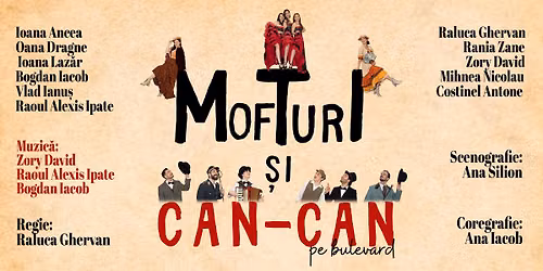 Mofturi \u0219i can-can pe bulevard