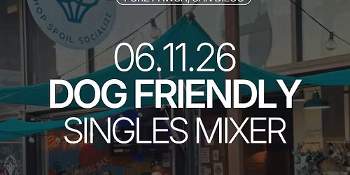  THURSDAY | DOG LOVERS SINGLES MIXER  | SAN DIEGO