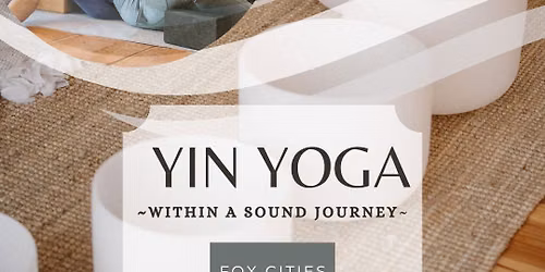 Yin Yoga Within a Sound Journey