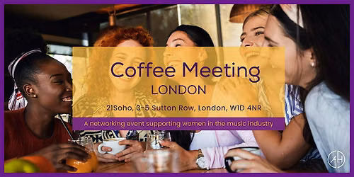 Amplify Her Coffee Meeting for Women in the Music Industry
