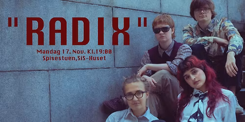 "RADIX" - Concert(Free)