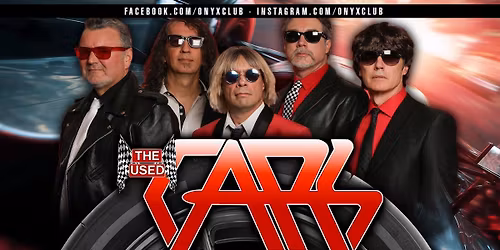 The Used Cars at The Onyx Club