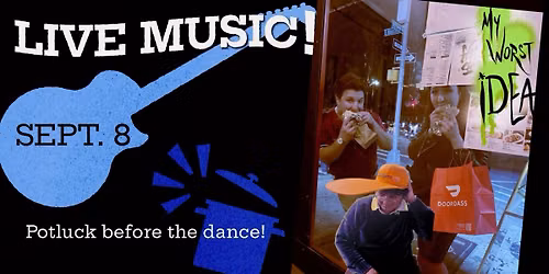 Bluesy Tuesy September 8th: potluck night, live music with My Worst Idea 